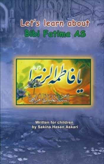 Let's Learn About Bibi Fatima (a.s)