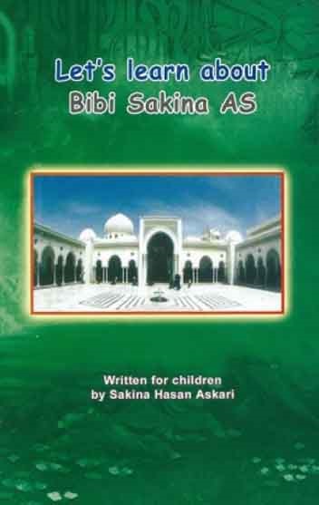 Let's Learn About Bibi Sakina (a.s)
