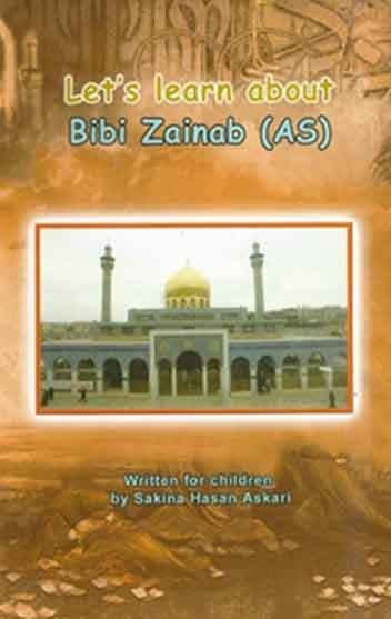 Let's Learn About Bibi Zainab (a