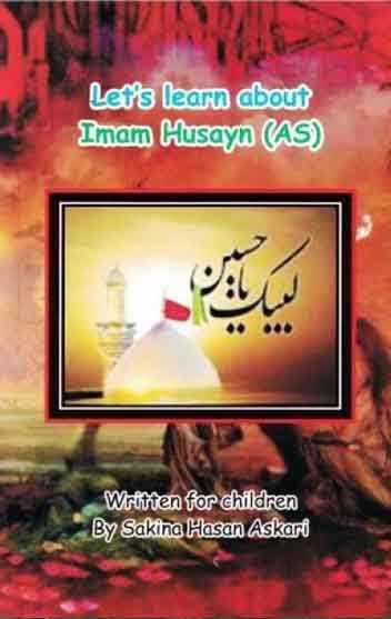 Let's Learn About Imam Husayn (a