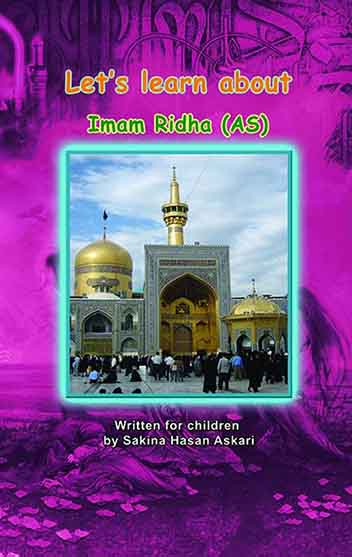 Let's Learn About Imam Ridha