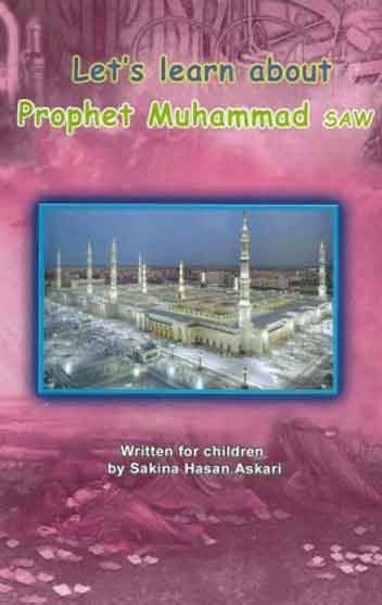 Let's Learn About Prophet Muhammas (saw)